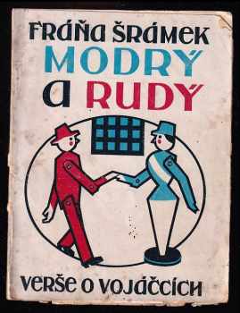 Fráňa Šrámek: Modrý a rudý