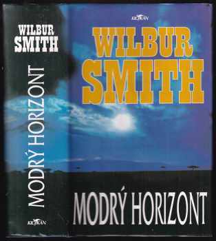 Wilbur A Smith: Modrý horizont