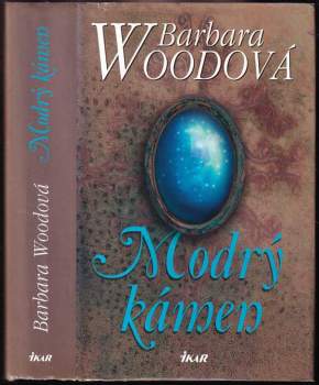 Modrý kámen - Barbara Wood (2003, Ikar) - ID: 767440