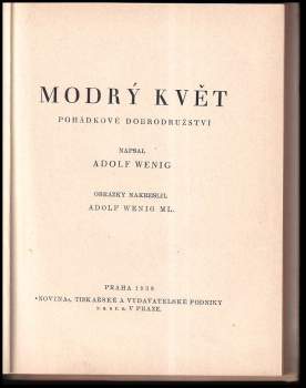 Adolf Wenig: Modrý květ
