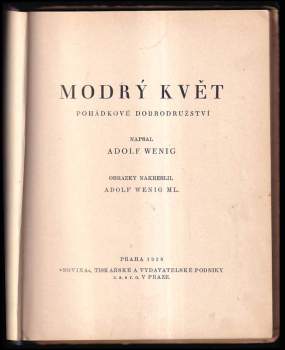 Adolf Wenig: Modrý květ