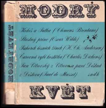 Charles Dickens: Modrý květ : pět pohádek světových klasiků