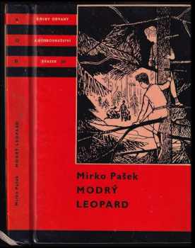 Modrý leopard - Mirko Pašek (1961, Státní nakladatelství dětské knihy) - ID: 209487