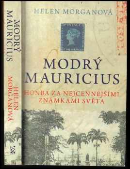 Modrý mauricius : honba za nejcennějšími známkami světa