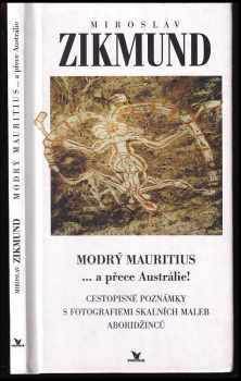 Miroslav Zikmund: Modrý mauritius