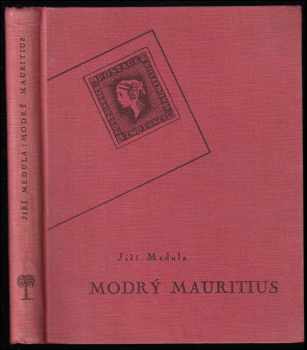 Jiří Medula: Modrý Mauritius