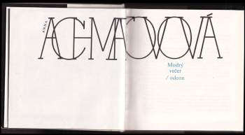 Anna Andrejevna Achmatova: Modrý večer