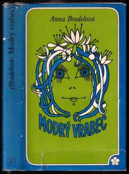 Anna Brodele: Modrý vrabec