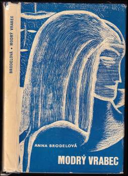 Anna Brodele: Modrý vrabec