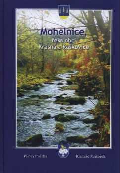 Mohelnice, řeka obcí Krásná a Raškovice