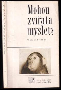 Werner Fischel: Mohou zvířata myslet?