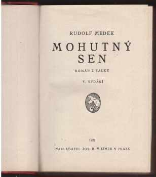 Rudolf Medek: Mohutný sen