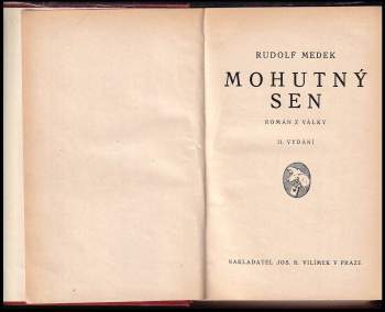 Rudolf Medek: Mohutný sen