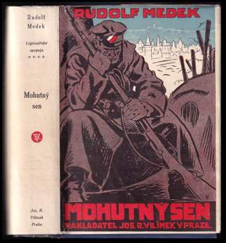 Rudolf Medek: Mohutný sen