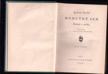 Rudolf Medek: Mohutný sen