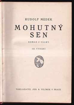 Rudolf Medek: Mohutný sen