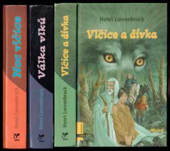 Moira 1 - 3 - KOMPLETNÍ TRILOGIE - Vlčice a dívka + Válka vlků + Noc vlčice