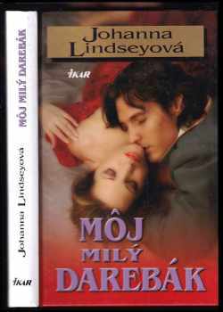 Johana Lindsey: Môj milý darebák