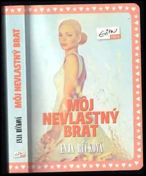 Enja Rúčková: Môj nevlastný brat