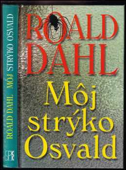 Roald Dahl: Môj strýko Osvald
