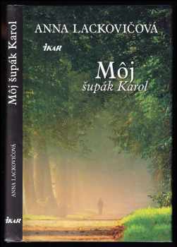 Môj šupák Karol : Zv. 1