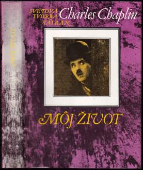 Môj život : [Orig.: My autobiography]