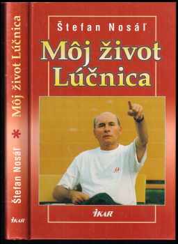 Môj život Lúčnica