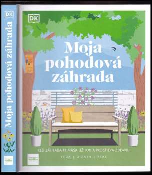 Moja pohodová záhrada