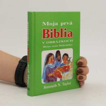 Moja prvá Biblia v obrázkoch