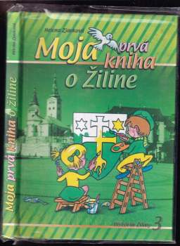 Moja prvá kniha o Žiline