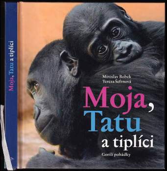 Moja, Tatu a tiplíci