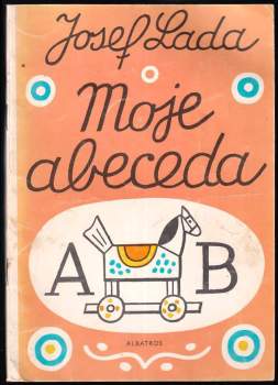 Moje abeceda : četba pro žáky zákl. škol