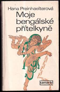 Moje bengálské přítelkyně