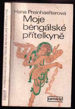Moje bengálské přítelkyně