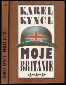 Moje Británie : příběhy, fejetony a poznámky z let 1990-1992 - Karel Kyncl (1992, Radioservis) - ID: 840985
