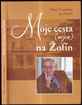 Moje cesta (nejen) na Žofín