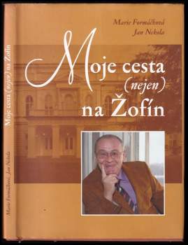 Marie Formáčková: Moje cesta (nejen) na Žofín