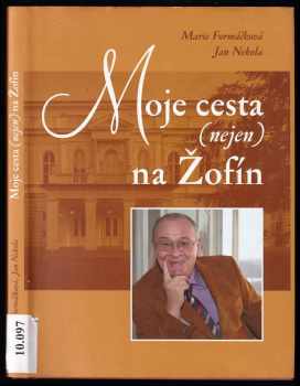 Marie Formáčková: Moje cesta (nejen) na Žofín