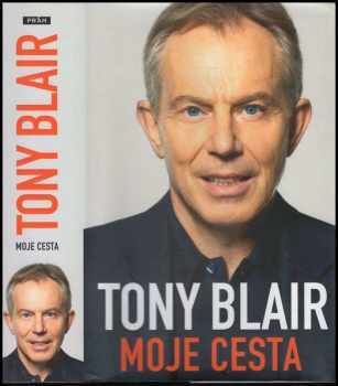 Tony Blair: Moje cesta