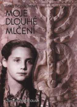 Moje dlouhé mlčení