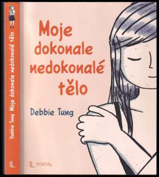 Moje dokonale nedokonalé tělo