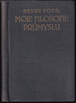 Moje filosofie průmyslu