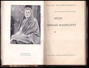 Frieda Hauswirth: Moje indické manželství