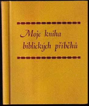 Moje kniha biblických příběhů