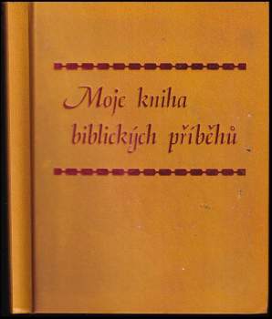 Moje kniha biblických příběhů