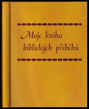 Moje kniha biblických příběhů