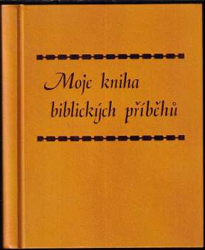 Moje kniha biblických příběhů
