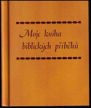 Moje kniha biblických příběhů
