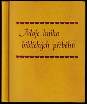 Moje kniha biblických příběhů