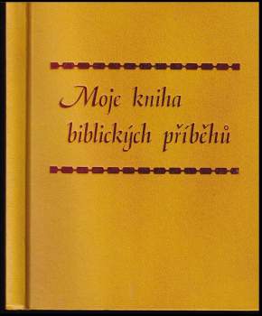 Moje kniha biblických příběhů